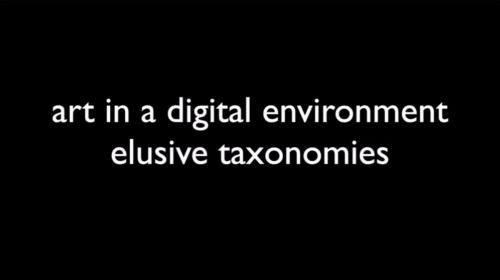 Art I’m a Digital Environment - Elusive Taxonomies